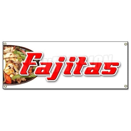 Signmission FAJITAS BANNER SIGN beef steak chicken mexican tex-mex food tortillas salsa B-Fajitas